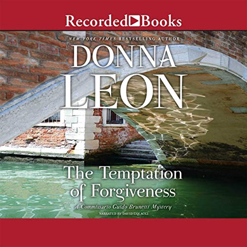 Beispielbild fr The Temptation of Forgiveness (The Commissario Guido Brunetti Mysteries) zum Verkauf von SecondSale