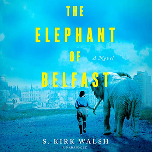 9781665032216: The Elephant of Belfast: Library Edition