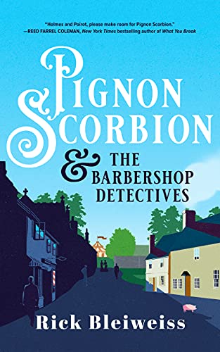 Stock image for Pignon Scorbion & the Barbershop Detectives (The Pignon Scorbion Series) (Pignon Scorbion, 1) for sale by SecondSale