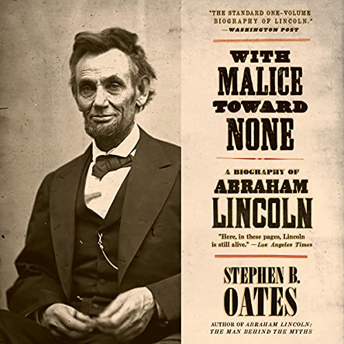 Stock image for With Malice Toward None: A Biography of Abraham Lincoln for sale by Revaluation Books