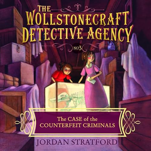 9781665153744: The Case of the Counterfeit Criminals: Library Edition: 3 (Wollstonecraft Detective Agency)