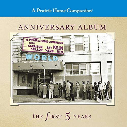 Stock image for A Prairie Home Companion Anniversary Album: The First Five Years (The Prairie Home Companion Series) [Audio CD] Garrison Keillor for sale by Lakeside Books