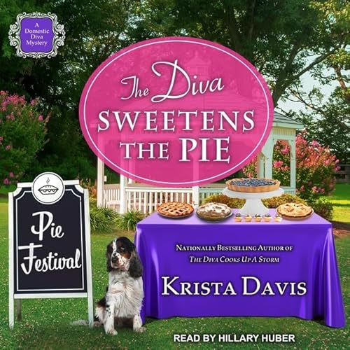 9781665250269: The Diva Sweetens the Pie: 12 (Domestic Diva Mysteries)