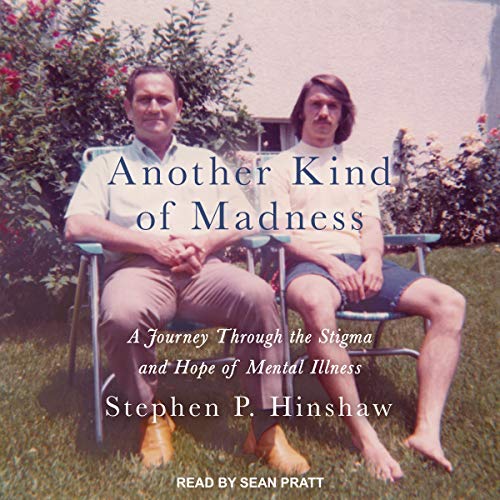 Stock image for Another Kind of Madness : A Journey Through the Stigma and Hope of Mental Illness for sale by GreatBookPrices