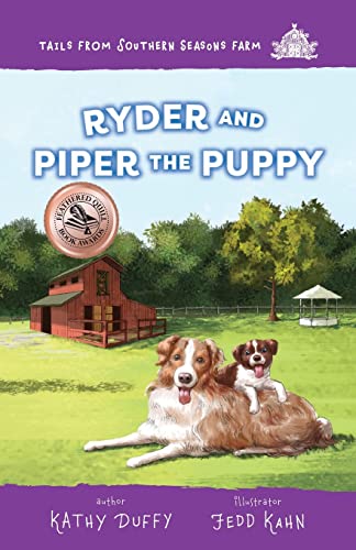 Beispielbild fr Ryder and Piper the Puppy (Tales from Southern Seasons Farm) zum Verkauf von PlumCircle