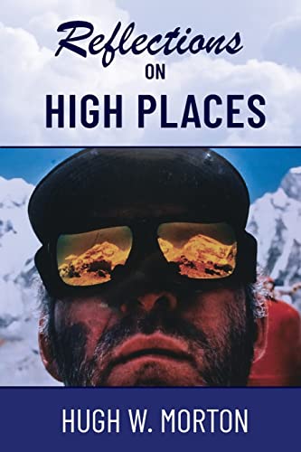 Stock image for Reflections on High Places for sale by ThriftBooks-Dallas