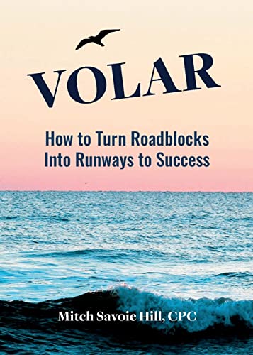 Stock image for Volar: How to Turn Roadblocks Into Runways to Success for sale by ThriftBooks-Dallas