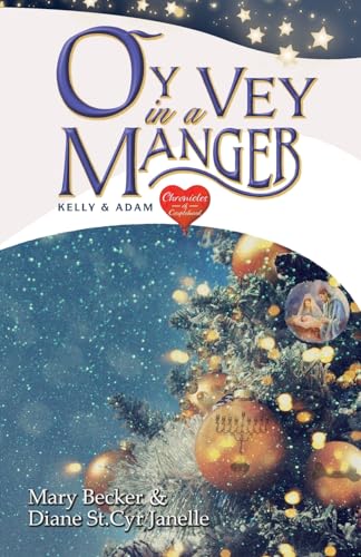Imagen de archivo de Oy Vey in a Manger: Kelly & Adam (Chronicles of Couplehood) [Soft Cover ] a la venta por booksXpress