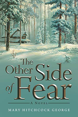 Stock image for The Other Side of Fear: A Novel for sale by WorldofBooks