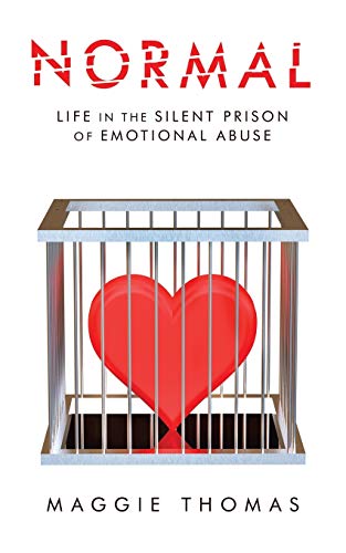 Stock image for Normal: Life in the Silent Prison of Emotional Abuse for sale by GF Books, Inc.
