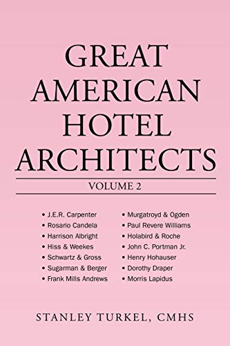 9781665502535: Great American Hotel Architects Volume 2