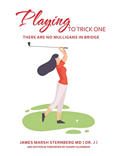 Stock image for Playing to Trick One: There are No Mulligans In Bridge for sale by GF Books, Inc.