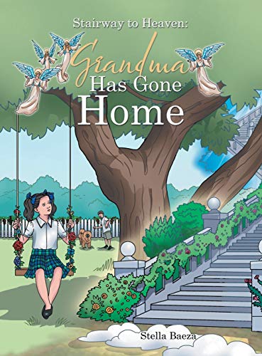 9781665517027: Stairway to Heaven: Grandma Has Gone Home