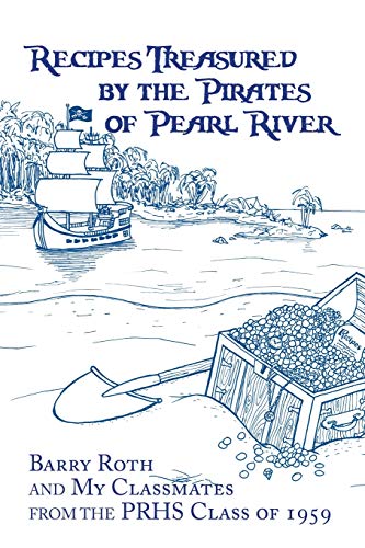 Beispielbild fr Recipes Treasured by the Pirates of Pearl River zum Verkauf von GreatBookPrices