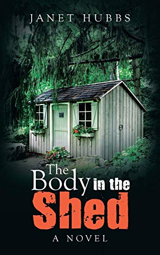 Beispielbild fr The Body in the Shed: A Novel [Soft Cover ] zum Verkauf von booksXpress