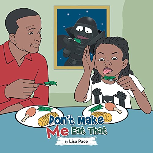 Imagen de archivo de Don't Make Me Eat That a la venta por GreatBookPrices