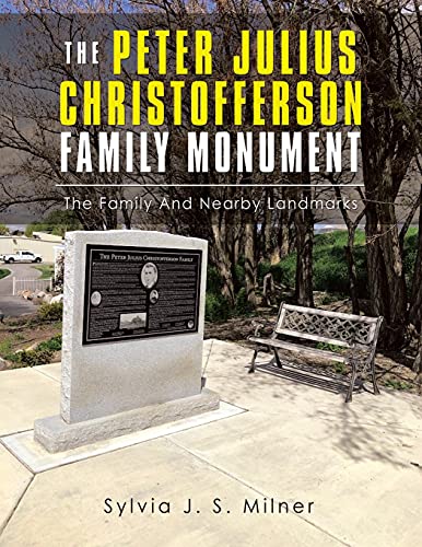 Beispielbild fr The Peter Julius Christofferson Family Monument: The Family and Nearby Landmarks zum Verkauf von Lucky's Textbooks