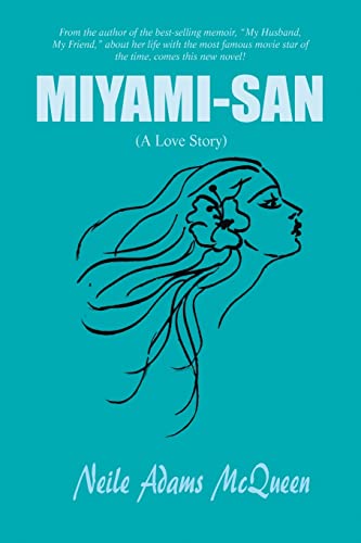 Stock image for Miyami-San: (A Love Story) for sale by THE SAINT BOOKSTORE