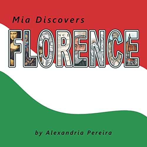 Beispielbild fr Mia Discovers Florence zum Verkauf von medimops