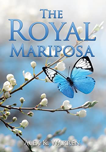 Stock image for The Royal Mariposa for sale by ThriftBooks-Dallas