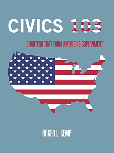 9781665550277: Civics 103: Charters That Form America's Government