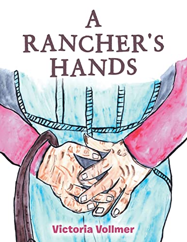 Stock image for A Rancher's Hands for sale by PlumCircle