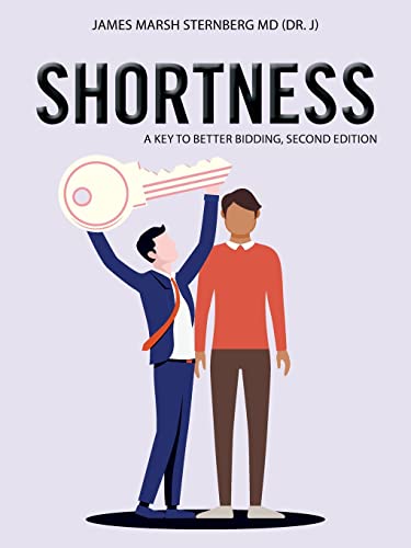 Stock image for SHORTNESS: A Key To Better Bidding, Second Edition for sale by -OnTimeBooks-