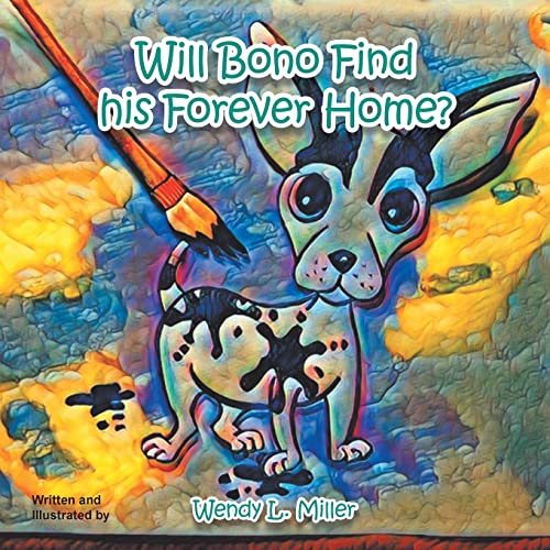 Beispielbild fr Will Bono Find His Forever Home? zum Verkauf von Big River Books