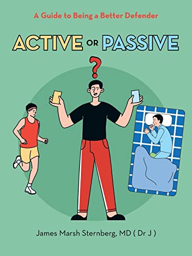Stock image for Active or Passive: A Guide to Being a Better Defender for sale by ThriftBooks-Dallas