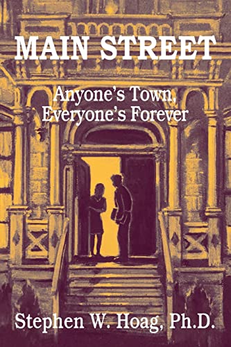 Beispielbild fr Main Street: Anyone's Town, Everyone's Forever zum Verkauf von Irish Booksellers