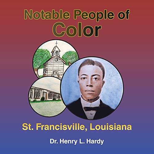 Beispielbild fr Notable People of Color - St. Francisville, Louisiana zum Verkauf von Books From California