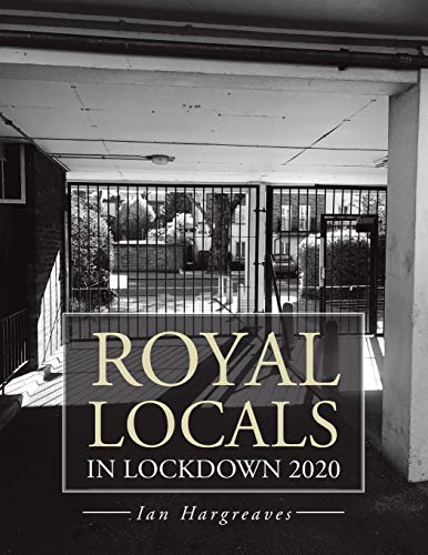 Imagen de archivo de Royal Locals in Lockdown 2020 a la venta por PBShop.store US