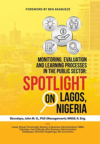 Imagen de archivo de Monitoring, Evaluation and Learning Processes in the Public Sector: Spotlight on Lagos, Nigeria a la venta por Lucky's Textbooks