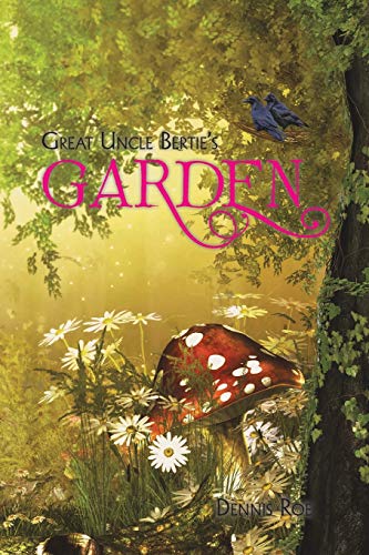 Beispielbild fr Great Uncle Bertie's Garden zum Verkauf von ThriftBooks-Atlanta