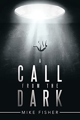 Stock image for A Call From The Dark for sale by WorldofBooks