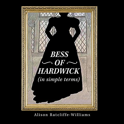 Beispielbild fr Bess of Hardwick (In Simple Terms) zum Verkauf von WorldofBooks