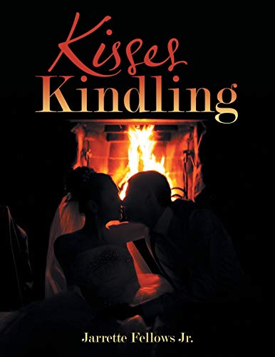 Imagen de archivo de Kisses Kindling a la venta por ThriftBooks-Dallas
