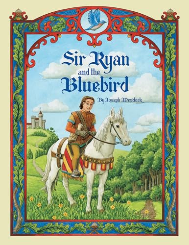 Stock image for Sir Ryan and the Bluebird for sale by Chiron Media