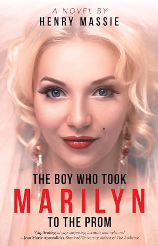 Beispielbild fr The Boy Who Took Marilyn to the Prom zum Verkauf von BooksRun