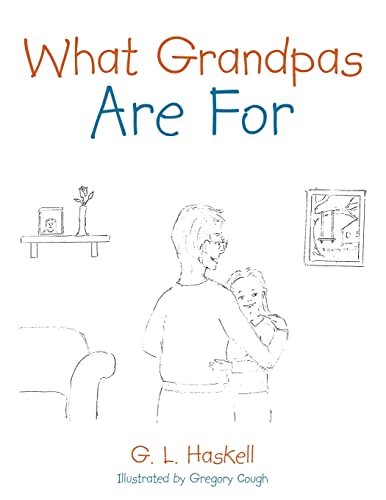 Stock image for What Grandpas Are for for sale by Hippo Books