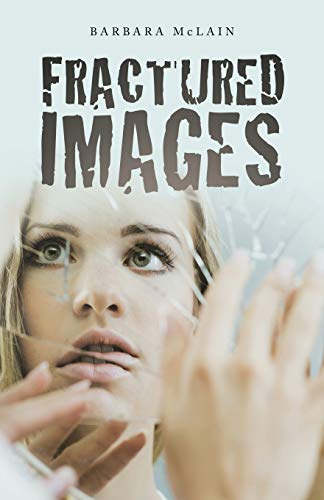 Imagen de archivo de Fractured Images a la venta por Reliant Bookstore