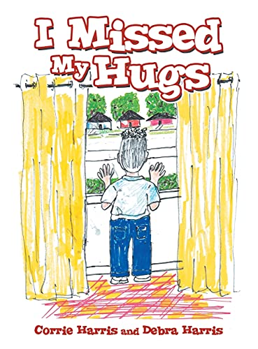 Stock image for I Missed My Hugs for sale by PlumCircle