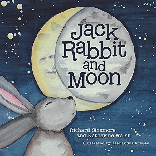 Stock image for Jack Rabbit and Moon for sale by Lucky's Textbooks