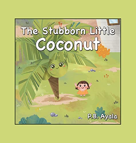 Imagen de archivo de The Stubborn Little Coconut a la venta por BooksRun