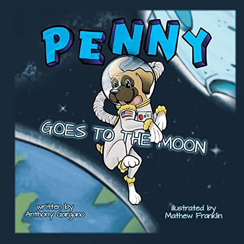 Beispielbild fr Penny Goes to the Moon zum Verkauf von SecondSale