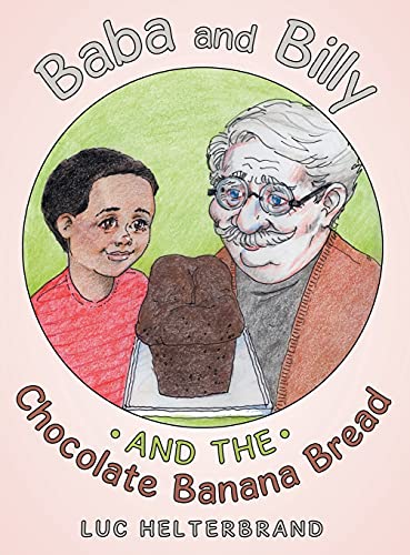 9781665706766: Baba and Billy and the Chocolate Banana Bread
