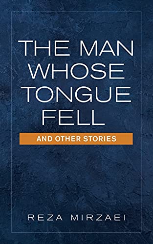 Stock image for The Man Whose Tongue Fell and Other Stories for sale by Chiron Media