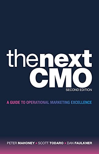 Beispielbild fr The Next Cmo: A Guide to Operational Marketing Excellence zum Verkauf von BooksRun