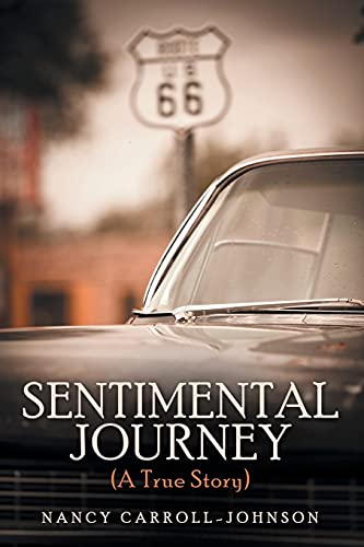 Stock image for Sentimental Journey (A True Story) for sale by ThriftBooks-Dallas