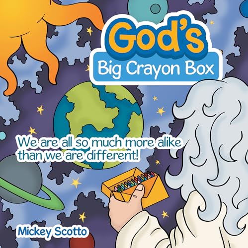 Stock image for Gods Big Crayon Box: We Are All So Much More Alike Than We Are Different! for sale by Lakeside Books